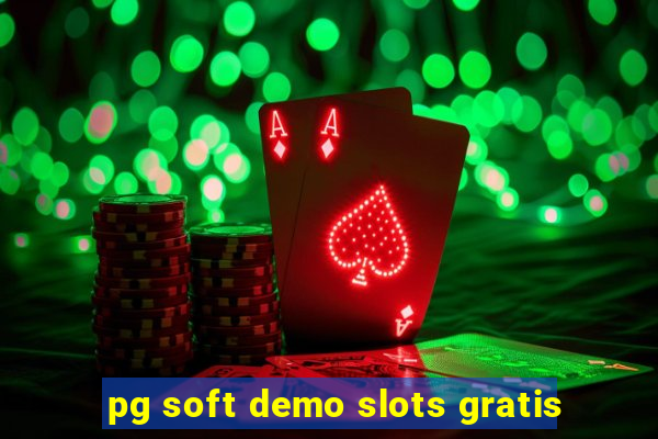 pg soft demo slots gratis